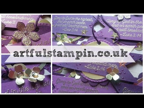 {Luxurious Christmas tags with Artful Stampin} Uk Stampin Up demonstrator Ruth Trice