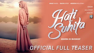 HATI SUHITA - Official Full Teaser