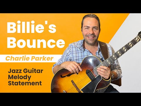 Billies Bounce (Charlie Parker) - Melody Statement for Jazz Guitar