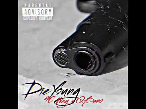 Die Young - 90Way x QBano (Official Audio)