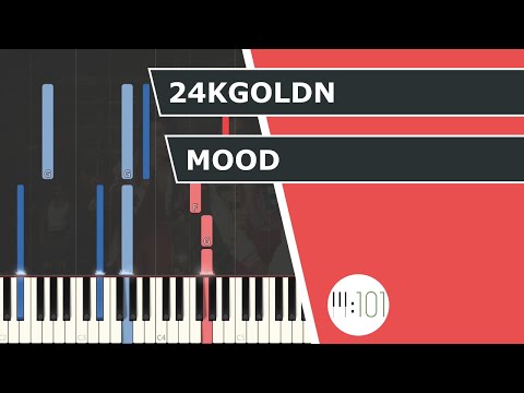 24kGoldn - Mood ǀ Piano101 - Piano Tutorial