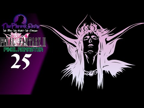 Let's Play Final Fantasy II Pixel Remaster - Part 25 - Who Thought THAT Was A Good Idea?!