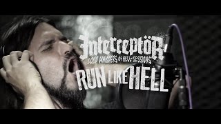 Interceptor - Run Like Hell (videoclip)