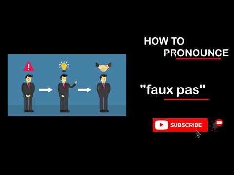How do you say Faux pas | Meaning of the Faux pas