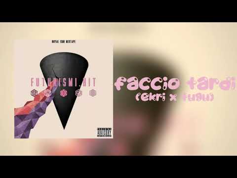 EKRI FEAT. TUGU - FACCIO TARDI