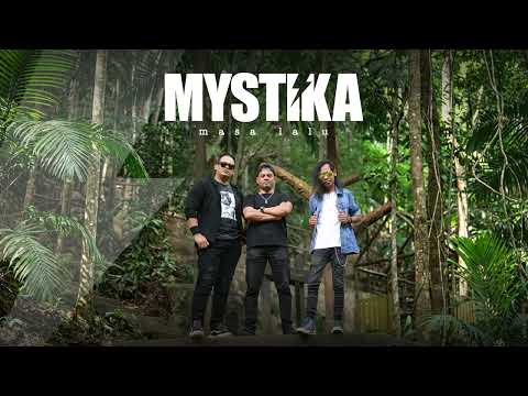 Mystika - Masa Lalu (Official Lyric Video)