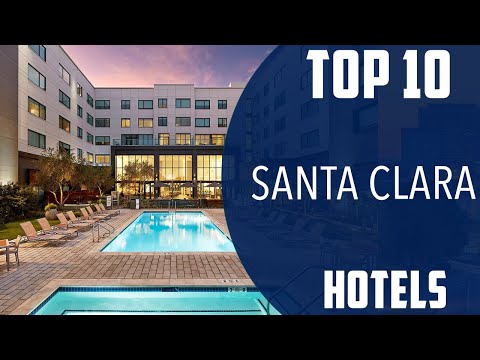 Top 10 Best Hotels to Visit in Santa Clara, California | USA - English