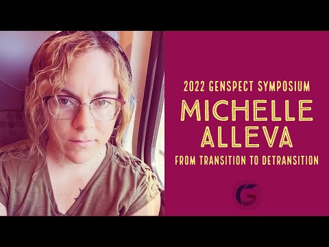 Genspect Symposium 2022 — Michelle Alleva over transitie naar detransitie