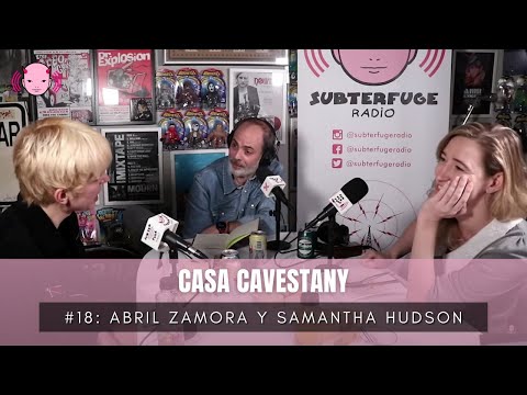Casa Cavestany #18: Compartimos mesa con Abril Zamora y Samantha Hudson