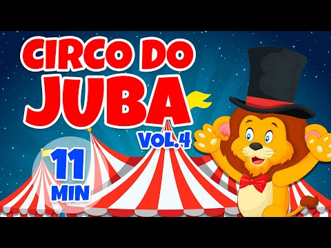 Circo do Juba Vol. 4 - Giramille 11 min | Desenho Animado Musical
