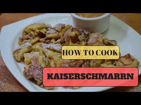 AUSTRIAN PANCAKES | KAISERSCHMARRN | AMAZING!