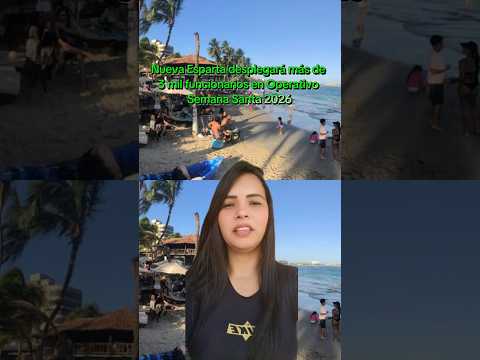 Nueva Esparta desplegará más de 3 mil funcionarios en Operativo Semana Santa #venezuela #noticias