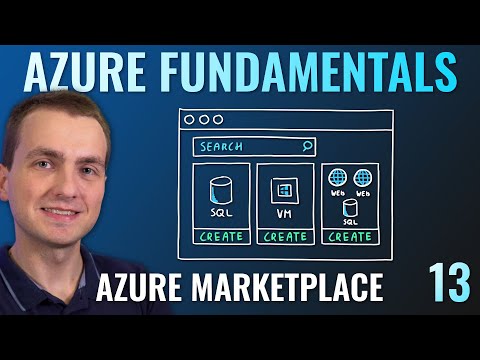AZ-900 Episode 13 | Azure Marketplace