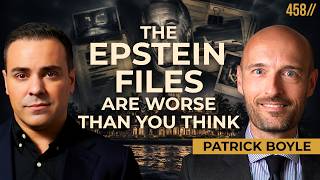 The Epstein Files Are Worse Than You Think | Patrick Boyle
