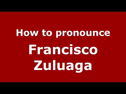 How to pronounce Francisco Zuluaga (Colombian Spanish/Colombia)  - PronounceNames.com