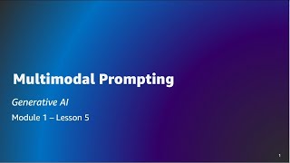 Download the video "Fundamentals of Generative AI - Lesson 5: Multimodal Prompting"