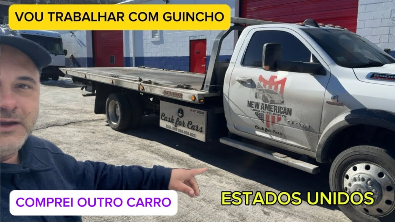 IREI TRABALHAR COM CAMINHÃO GUINCHO AQUI NOS ESTADOS UNIDOS. COMPREI OUTRO CARRO PARA ALUGAR