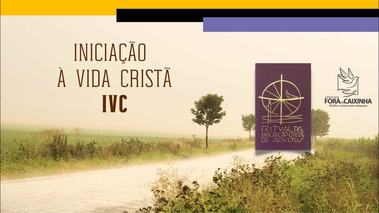 INICIAÇÃO À VIDA CRISTÃ #25 - Experiência da IVC pela equipe da Catequese Fora da Caixinha
