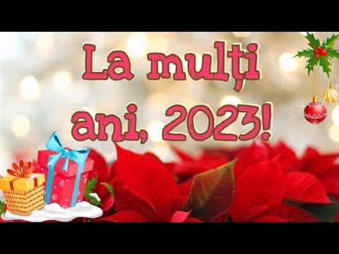 🎉La mulți ani, 2023! Urări în versuri de anul Nou 🕰️🍾