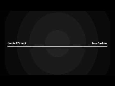 Jennie X Sunmi - Solo Gashina (JasR_exe Mashup)