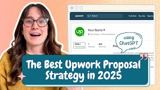 Best Upwork Proposal Strategy for 2026: Land More Clients with ChatGPT!