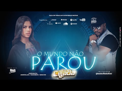 Banda Cillada - O Mundo Não Parou