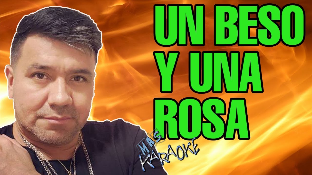 Un Beso Y Una Rosa