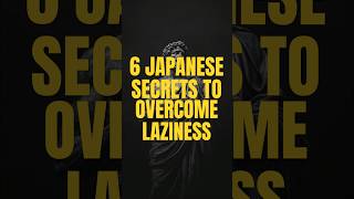 Download lagu 6 Japanese Secrets to Overcome Laziness. #shorts #stoic mp3 Download lagu 6 Japanese Secrets to Overcome Laziness. #shorts #stoic mp3