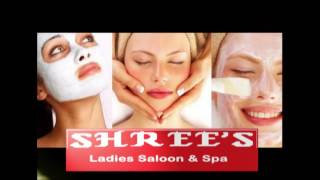 SHREE'S LADIES SALOON & SPA