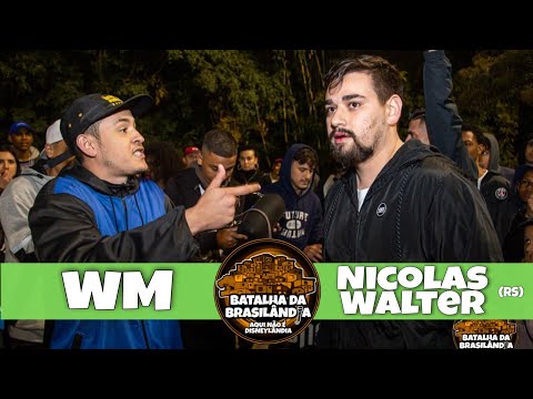 WM X NICOLAS WALTER | 2 FASE BATALHA DA BRASILANDIA #28