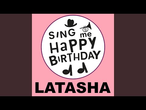 Happy Birthday Latasha (Pop Version)