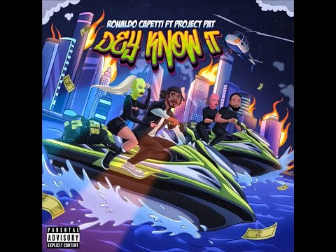 Ronaldo Capetti feat. Project Pat- Dey Know It