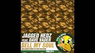 Jagged HedZ - Sell My Soul