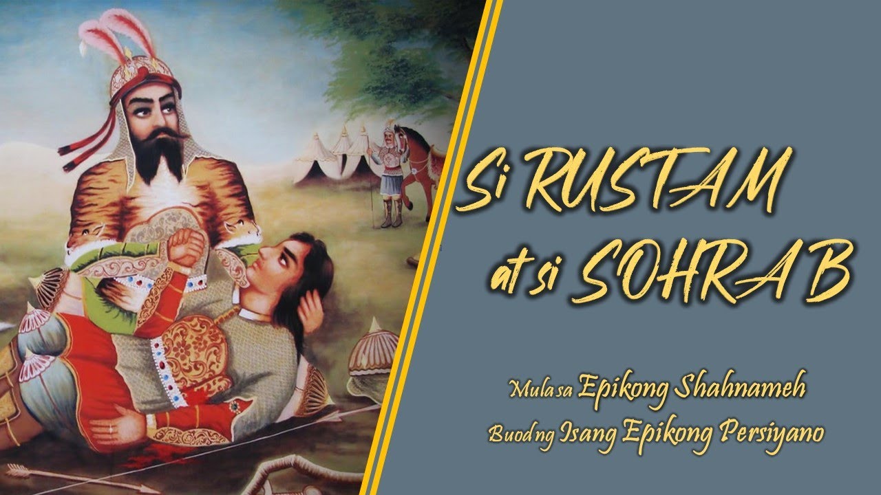 Si Rustam at Si Sohrab (Epiko)