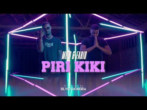Milo & Fabio - PIRI KIKI (Official Video)