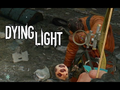 Dying light playthrough - pt7