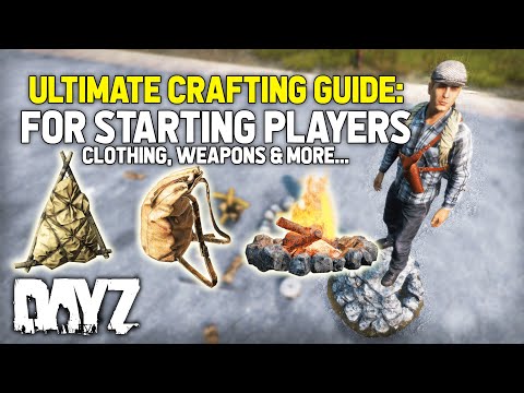 Ultimate DayZ Crafting Guide for 2025