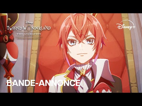 Bande-annonce : Disney Twisted-Wonderland: The Animation