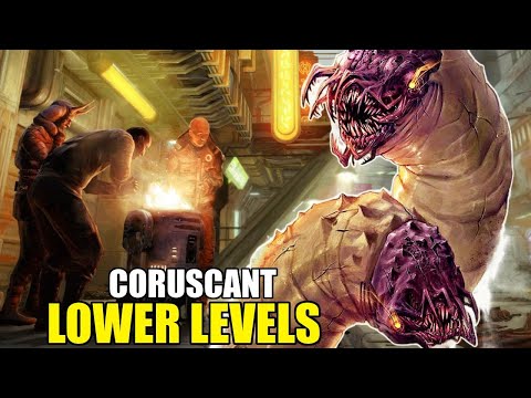 Why the Lowest Levels of Coruscant might just be the WORST Place in the Galaxy