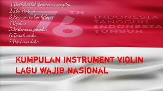 Download lagu Lagu wajib nasional versi biola mp3