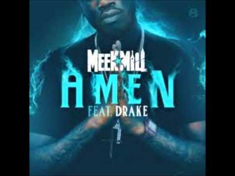 Meek Mill feat. Drake - Amen (Clean)