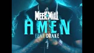 Meek Mill feat. Drake - Amen (Clean)