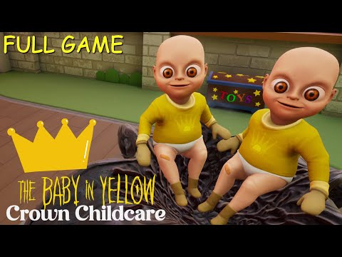 The Baby in Yellow Act 4: Crown Childcare Full Playthrough Gameplay