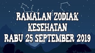 Ramalan Zodiak Kesehatan Rabu 25 September 2019