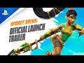 Rocket Arena | Official Launch Trailer | PS4