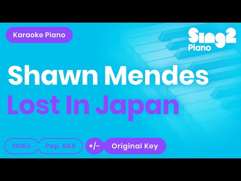 Lost In Japan (Piano Karaoke Instrumental) Shawn Mendes