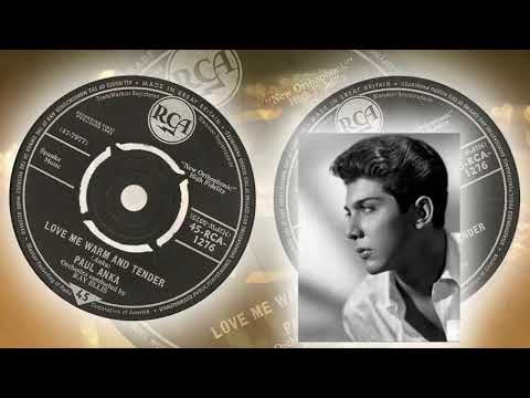 Paul Anka -  Love Me Warm And Tender