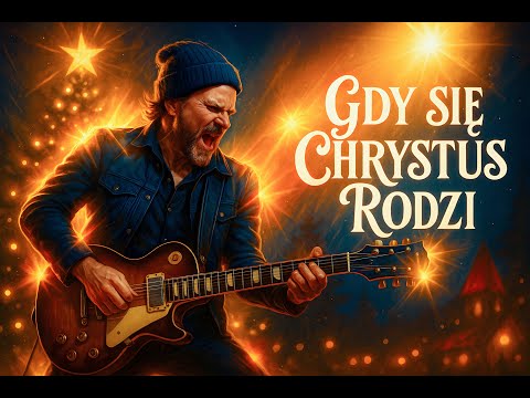 Gdy się Chrystus rodzi – blues-rockowo-symfoniczne brzmienie świąt