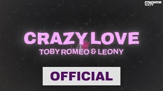 Musik-Video-Miniaturansicht zu Crazy Love Songtext von Toby Romeo & Leony