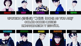 UP10TION (업텐션) 그대로 Come As You Are [COLOR CODED] [ROM|SUBESPAÑOL LYRICS]